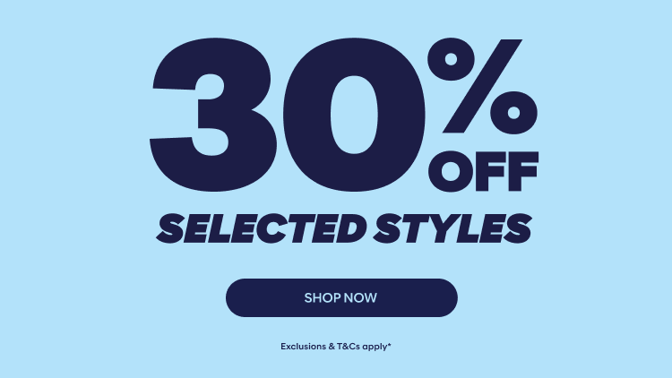 30% off selected styles shop now