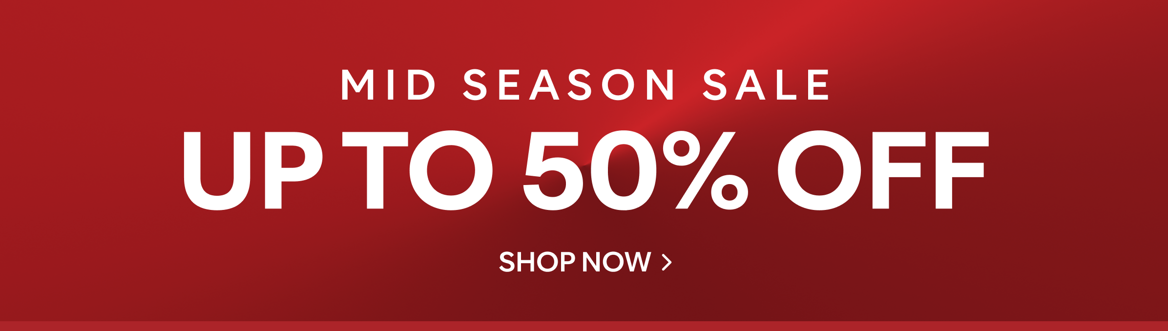 mid season sale up to 50% off shop now