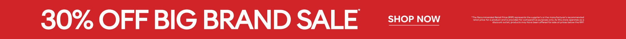 30% off big brand sale shop now