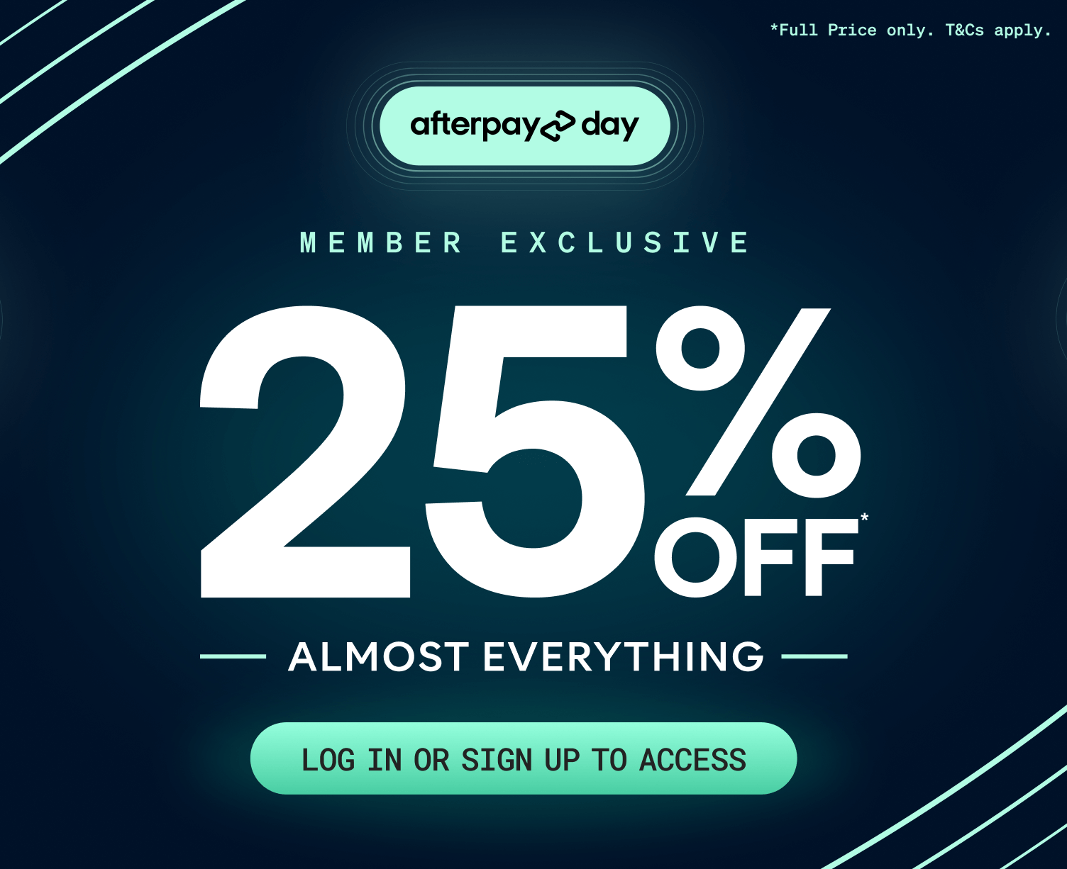 25% off almost everything log in or sigh up to access