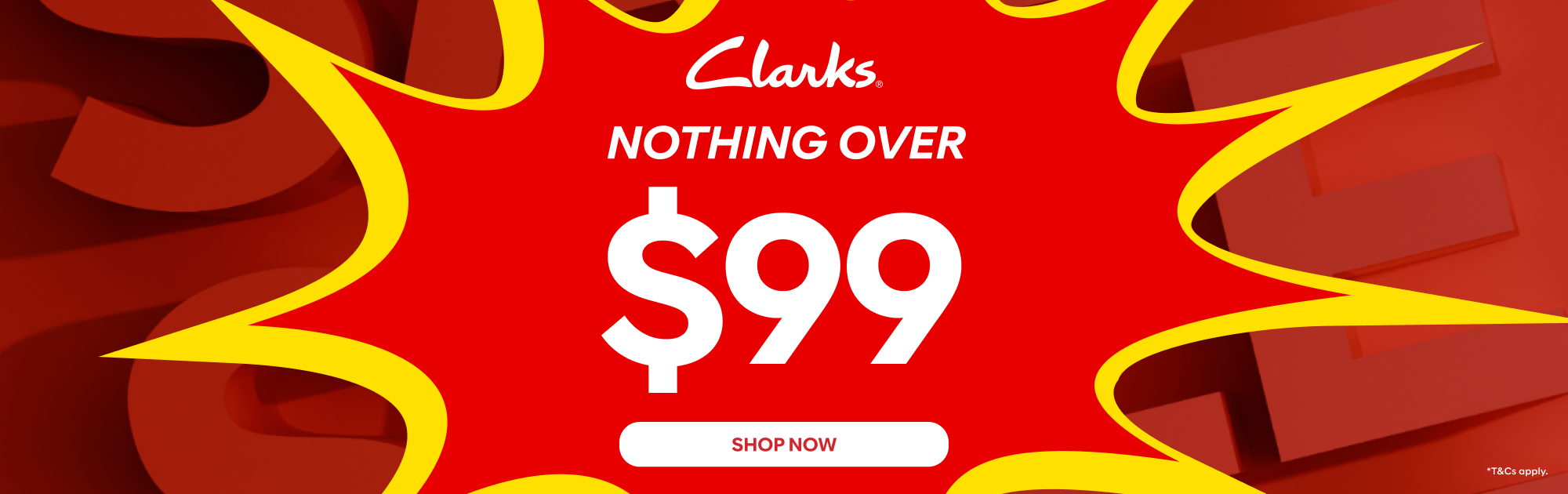 Clarks nothing over $99 