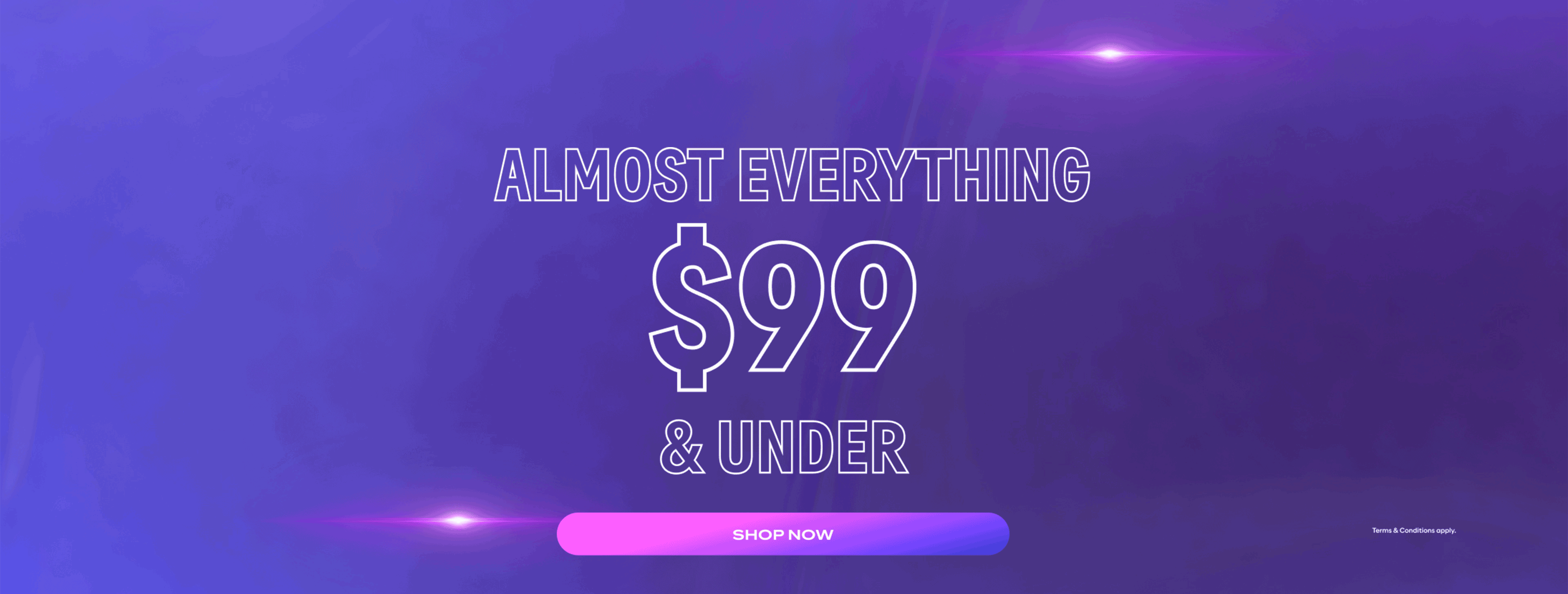 almost everything $99 & under